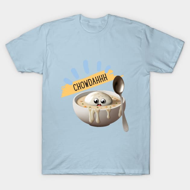 Chowdahh T-Shirt by TranMuse